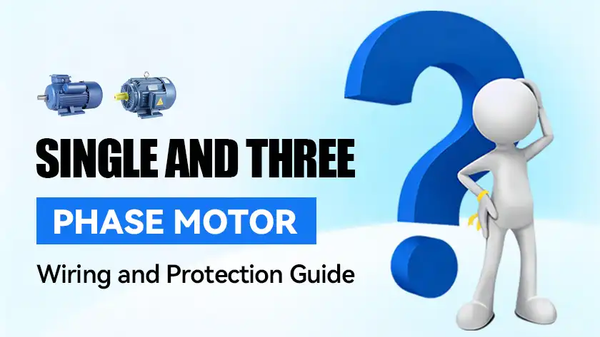 Single And Three Phase Motor Wiring and Protection Guide